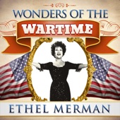 Wonders of the Wartime: Ethel Merman artwork