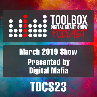 Toolbox Digital Chart Show: March 2019 (DJ Mix)