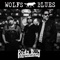 Wolf's Blues (Can't Teach an Old Dawg New Tricks) - The Rudy Boy Experiment lyrics