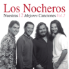 Los Nocheros - Nuestras 12 Mejores Canciones (Vol. 2) portada