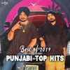 Best of 2019 Punjabi Top Hits, 2019