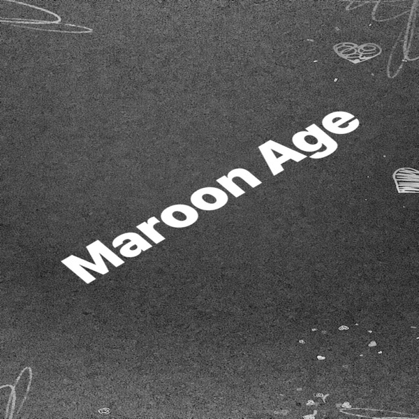 Maroon Age - EP