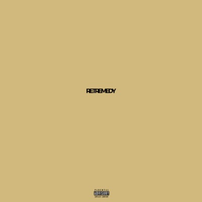Retremedy - EP