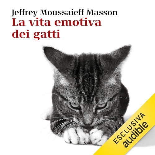 La vita emotiva dei gatti: Un viaggio nel cuore del felino cover