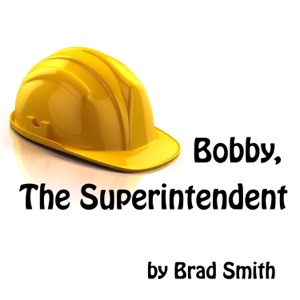 Bobby, The Superintendent - Single