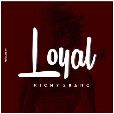 Loyal (feat. Young Pro) - Single