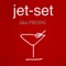 Jet-Set - Aka Prodg lyrics