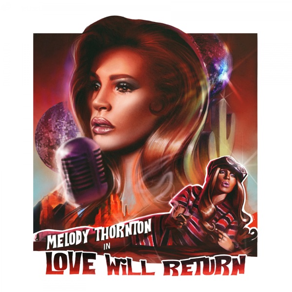 Love Will Return by Melody Thornton