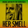 Her Smell (Original Motion Picture Soundtrack) - EP artwork