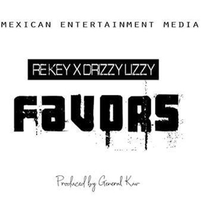 Favors (feat. Drizzy Lizzy) - Single