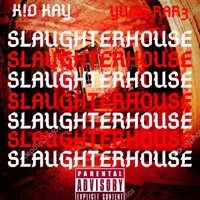 SlaughterHouse (feat. Yung Rare) - Single - Kid Kay
