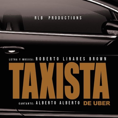 Taxista de Uber (feat. Alberto Alberto) - Single