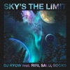 Sky’s the Limit (feat. Riri, Salu & SOCKS) - Single