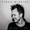 Show Me How to Love - EP