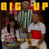 Admiral T Big Up (feat. Admiral T & Misie Sadik) Big Up (feat. Admiral T & Misie Sadik) - Single