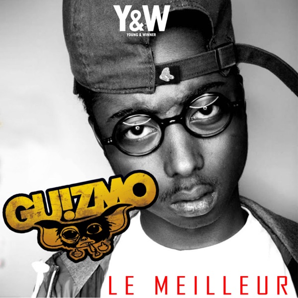 Le Meilleur - Single - Guizmo