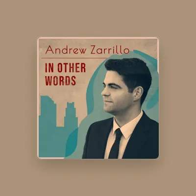 Listen to Andrew Zarrillo, watch music videos, read bio, see tour dates & more!