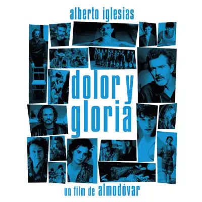 Dolor y Gloria (Banda Sonora Original) - Alberto Iglesias