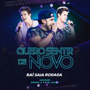 Quero Sentir de Novo (feat. Breno & Caio Cesar) - Single