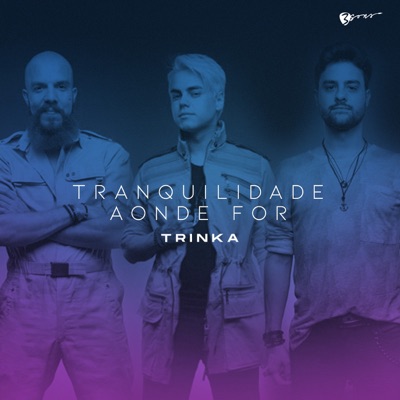Tranquilidade Aonde For - EP