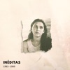 Inéditas (1983-1989)