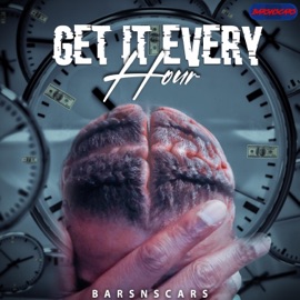 Get It Every Hour BARSnSCARS