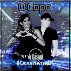 O Copo - Single - Banda Kassamina O Copo - Single - Banda Kassamina