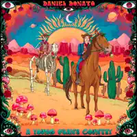 Ain't Living Long Like This — Daniel Donato