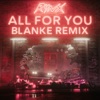 All For You (Feat. Kiesza) - Blanke Remix by Rynx, Blanke, Kiesza