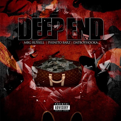 Deep End (feat. Phinito Barz & Dat Boy Hooka) - Single