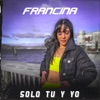 Solo tú y yo - Single