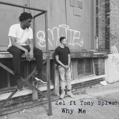 Why Me (feat. Tony Splvsh) - Single