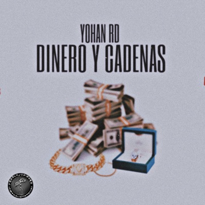 Dinero y Cadenas - Single