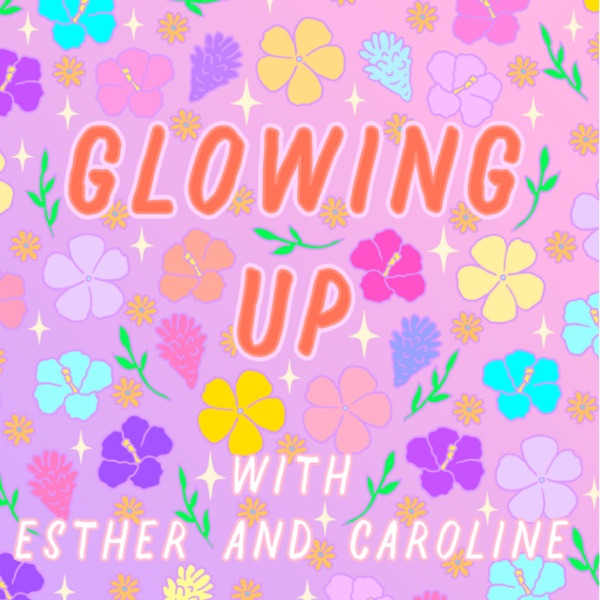 Glowing Up Glowing Up