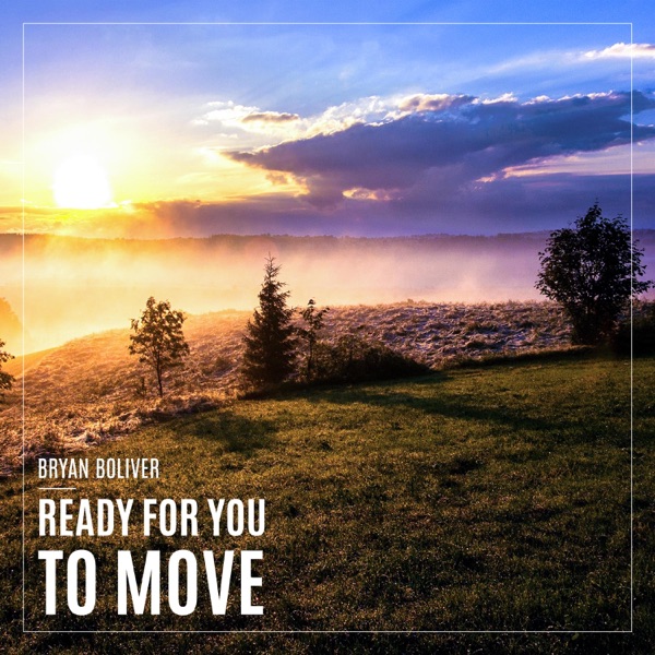 Ready for You to Move