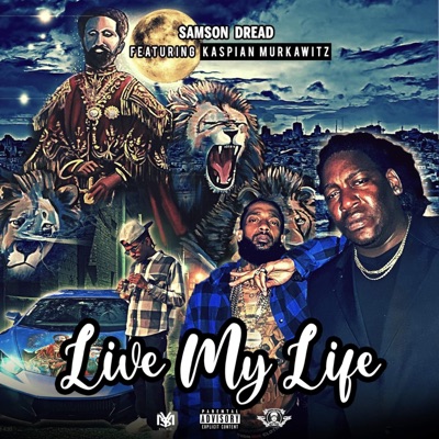 Live My Life (feat. Kaspian Murkawitz) - Single