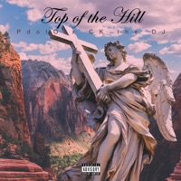 Top of the Hill (feat. Mr. Brown & CK the Dj) - Single - Pdot O