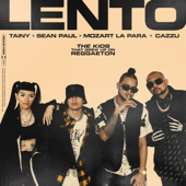 LENTO (feat. Cazzu) - Tainy, Sean Paul & Mozart La Para