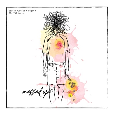 Messed Up (feat. YNG Martyr) - Single