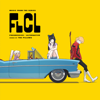 FLCL Progressive / Alternative (Music from the Series) - the pillows