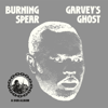The Ghost (Marcus Garvey) - Burning Spear