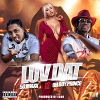 Luv Dat (feat. Ohboyprince) - Single - 501maxx