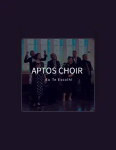 Ascolta Aptos Choir, guarda video musicali, leggi la biografia, vedi le date del tour & altro!