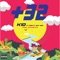 K1D Ft. PRETTY BOY DRO - +32