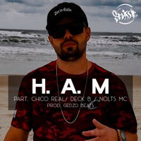 H. A. M (feat. Chico Real, Deck B & Nolts Mc) - Single - SelassieOficial