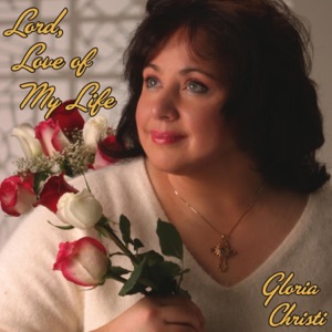 Lord, Love of My Life