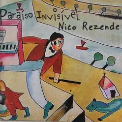 Paraíso Invisível - Nico Rezende