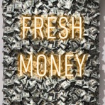 Fresh Money (feat. Welch) - Single