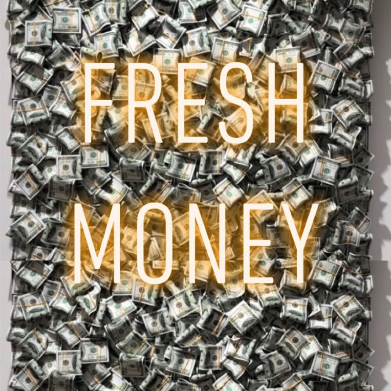Fresh Money (feat. Welch) - Single