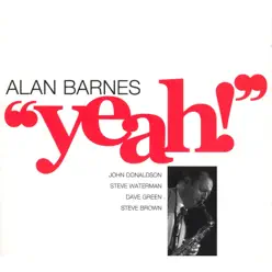 Yeah! - Alan Barnes Yeah! - Alan Barnes